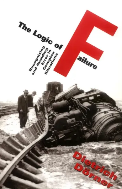 The Logic of Failure (1996)